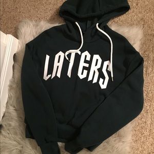 Laters haters rue 21 sweatshirt/ hoodie